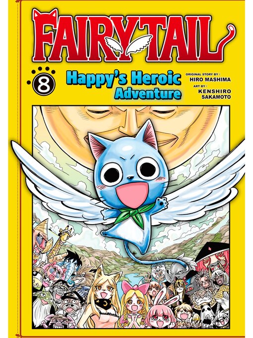 Title details for Fairy Tail: Happy's Heroic Adventure, Volume 8 by Hiro Mashima - Available